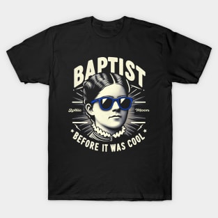 Lottie Moon Retro Missionary Chic Image - "Baptist Before It Was Cool" Lottie Moon T-Shirt